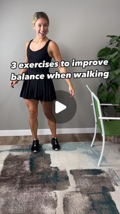 a woman standing in front of a chair with the words 3 exercises to improve balance when walking