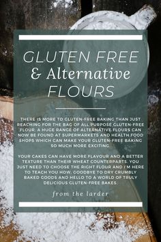 a sign that says gluten free and alternative flours