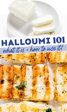 grilled fish and cheese on a white plate with the title hallounmi 101 what's + how to use it