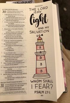 an open bible with the words, the lord is my light and my salvation whom shall i fear?