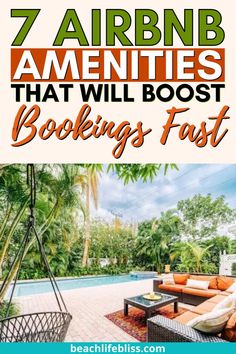 an outdoor living area with text overlay that reads 7 airbnb amenities that will best booking fast