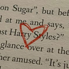 an open book with a red heart drawn on it's page and the words, don't sugar, but be afraid at me and says, must harry styles?