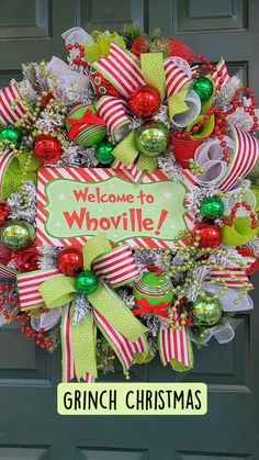 a christmas wreath with the words welcome to whowville on it