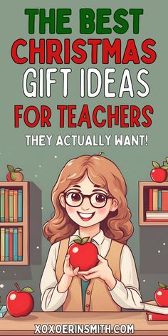 happy teacher holding apple and title the best Christmas gift ideas for teachers