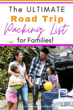 the ultimate road trip packing list for families