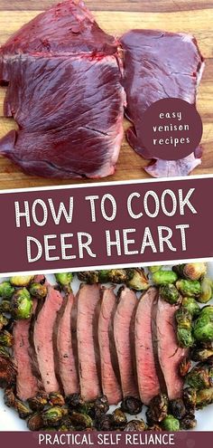 how to cook deer heart practical self reliance