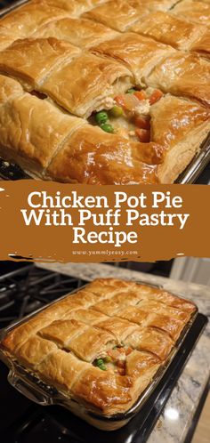 chicken pot pie with puff pastry in the oven and before and after it has been baked