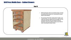 the diagram shows how to build a mobile cabinet with drawers and shelves for each drawer