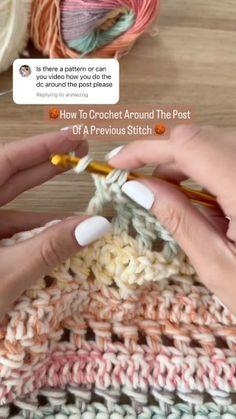 two hands crocheting together on a wooden surface with text overlay that reads, how to crochet around the post of a previous stitch