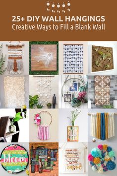 the cover of 25 diy wall hangings creative ways to fill a blank wall