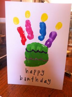 a handprint birthday card with the words happy birthday on it