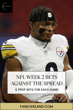 a football player with the words nfl 2 bet's against the spread and prop gets for each game