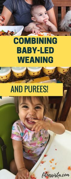 a baby in a highchair with the words combining baby - led weaning and pures