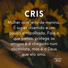 a woman holding a bouquet of sunflowers with the words cris in spanish