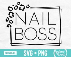 Nail Tech Svg Free, Nail Boss Svg, Nail Tech Sayings, Nail Pallet, Nail Tech Svg, Nails Svg, Digital Sales, Cheetah Nails, Commercial Use Fonts