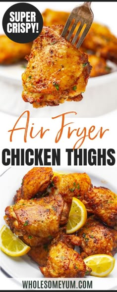 chicken thighs on a plate with lemon wedges and a fork in the foreground text reads air fryer chicken thighs