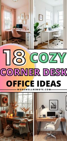 four different pictures with the words cozy corner desk office ideas