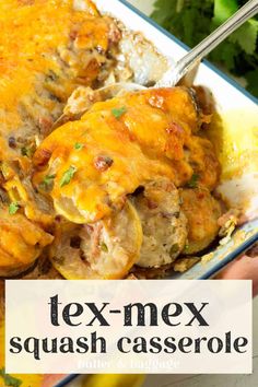 tex mex squash casserole in a white dish with a yellow border and text overlay