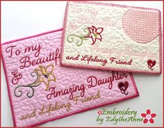 two pink and white embroidered cards with words on them that say to my beautiful friend and amazing daughter