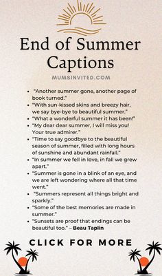 an advertisement for the end of summer captions