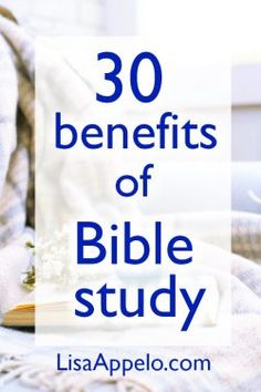 an open book with the title 30 benefits of bible study