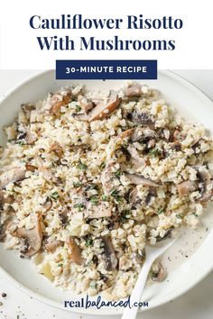 cauliflower risotto with mushrooms in a white bowl on top of a table