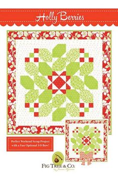 the holly berries quilt pattern is shown in red and green