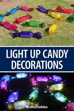 the light up candy decorations are made from plastic bags and string lights, with text overlay