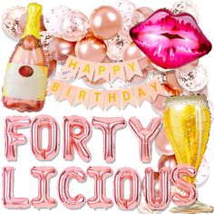 the words forty licious are surrounded by balloons and confetti, such as champagne