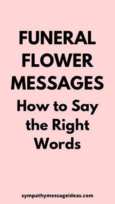 If you're finding it difficult thinking up the words for a funeral flower message then let us help with a selection of ideas and examples of what to say Condolence Message, Words Of Sympathy, Heartfelt Condolences, Simple Sentences, We Will Never Forget