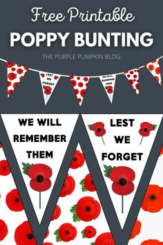 two bunting banners with red poppies and the words free printable poppy bunting