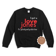 Celebrate Black Love with our Love Jones Shirt today. These beautifully designed shirt were inspired by the 90's Classic Love Jones Movie. These Love Jones shirts are available in unisex sizes S-3X. Get either your normal size (for a loose fit) or size down for a more fitted look.(e.g., if you are a Ladies XL, choose Unisex L) UNISEX FIT offers a relaxed fit that works well for all sizes. Sweatshirt -50% ring-spun cotton/50% polyester; -Soft fleece inside -Mid-weight, Boyfriend/unisex fit -Doubl Classic Love, Hip Hop Shirts, 90s Shirts