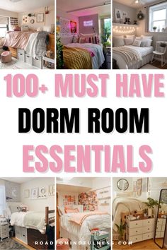 the words, 100 must have dorm room essentials are in pink and white letters