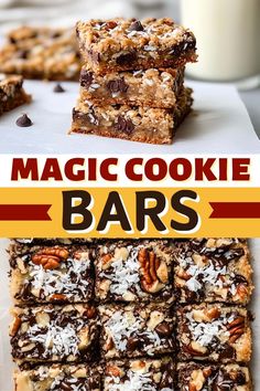 chocolate chip cookie bars stacked on top of each other with text overlay that reads, magic cookie bars