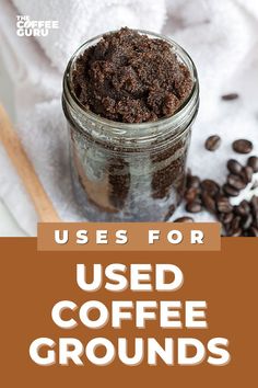 Uses for Used Coffee Grounds – The Coffee Guru. Coffee, coffee ground, reuse coffee ground. #coffee #coffeeground #reuseofcoffeeground #coffeescrub Large Glass Jars, Coffee Health Benefits, Coffee Scrub