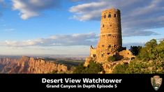 the desert view watchtower is located on top of a mountain