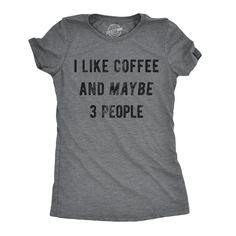 PRICES MAY VARY. WOMENS FIT: This listing is for an adult women's slim-fit t-shirt (also known as junior fit). These cute fitted tees run small so double check the size chart and order a size up if you're between sizes. ANOTHER CUP FOR THE CAFFEINE LOVER: For that friend who's addicted to coffee, this is a must-have accessory to their wardrobe. Or maybe you're the drinker who can't live without the ground beans? Click add to cart now! QUALITY GRAPHICS AND VIBRANT COLOR - Express yourself with fa I Love Coffe, Woman Meme, Nerdy Shirts, Funny Coffee Shirts, Sarcastic Tees, I Like Dogs, Baseball Mom Shirts, Womens Shirt, 3 People