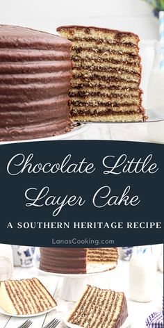 chocolate little layer cake with text overlay that reads, chocolate little layer cake a southern heritage recipe