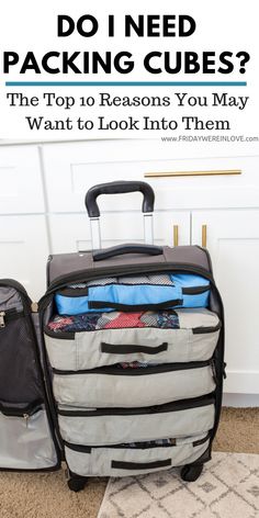 suitcases stacked on top of each other with the words do i need packing cubes?