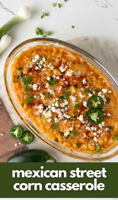 mexican street corn casserole with green peppers and feta cheese on the top