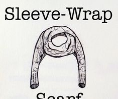 a drawing of a scarf with the words sleeve - wrap on it