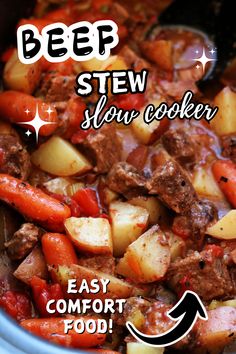 beef stew with potatoes and carrots in a slow cooker text reads beef stew slow cooker easy comfort food