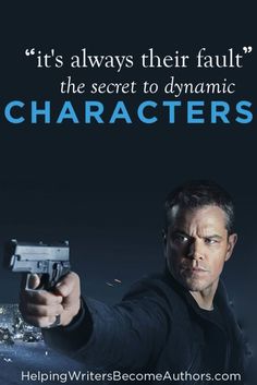 The Secret to Writing Dynamic Characters: It's Always Their Fault Character Arcs, Writing Fiction, Paper Note, Matt Damon, Book Writing Tips, Writing Resources