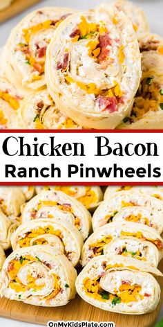 chicken bacon ranch pinwheels on a cutting board with text overlay that reads chicken bacon ranch pinwheels