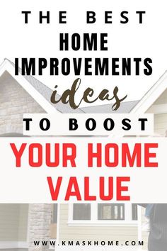 the best home improvements ideas to boost your home value