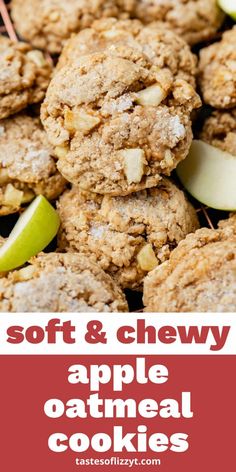 soft and chewy apple oatmeal cookies with apples in the background text reads soft & chewy apple oatmeal cookies