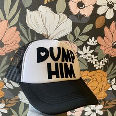 “Dump Him” Trucker Hat! Handmade With Love!!! White Brimmed Trucker Hat, Trendy White Brimmed Trucker Hat, Christmas List, Handmade Accessories, Trucker Hat, Etsy Store, Women Accessories, Black And White, Hats