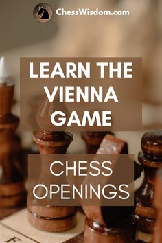 the words learn the vienna game chess openings