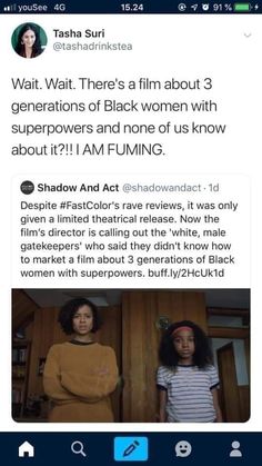 two women standing next to each other in front of a wooden paneled wall with the caption'what wait there's a film about 3 generations of black women with super powers and none of us