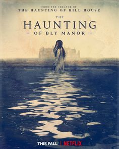 the poster for the upcoming horror film, the hauntinging of bly manorix